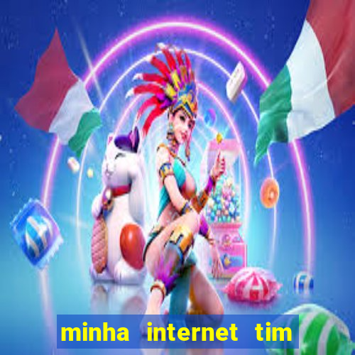 minha internet tim beta acabou como contratar mais